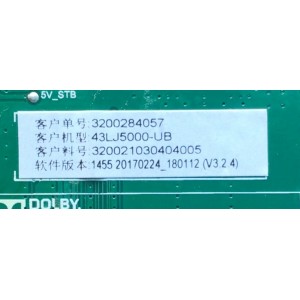 MAIN FUENTE PARA TV LG / NUMERO DE PARTE 3200284057 / TP.MS3553.PB765 / 320021030404005 / H17040810-0A01307 / DISPLAY HV430FHB-N40 / MODELO 43LJ5000-UB.CUSFLH	